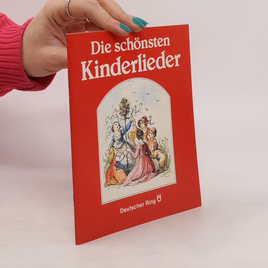 Autorenkollektiv Die Schönsten Kinderlieder
