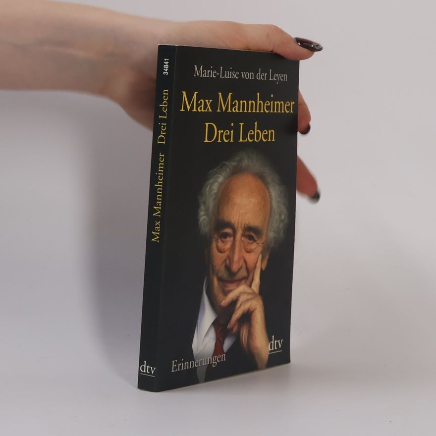 Max Mannheimer Drei Leben