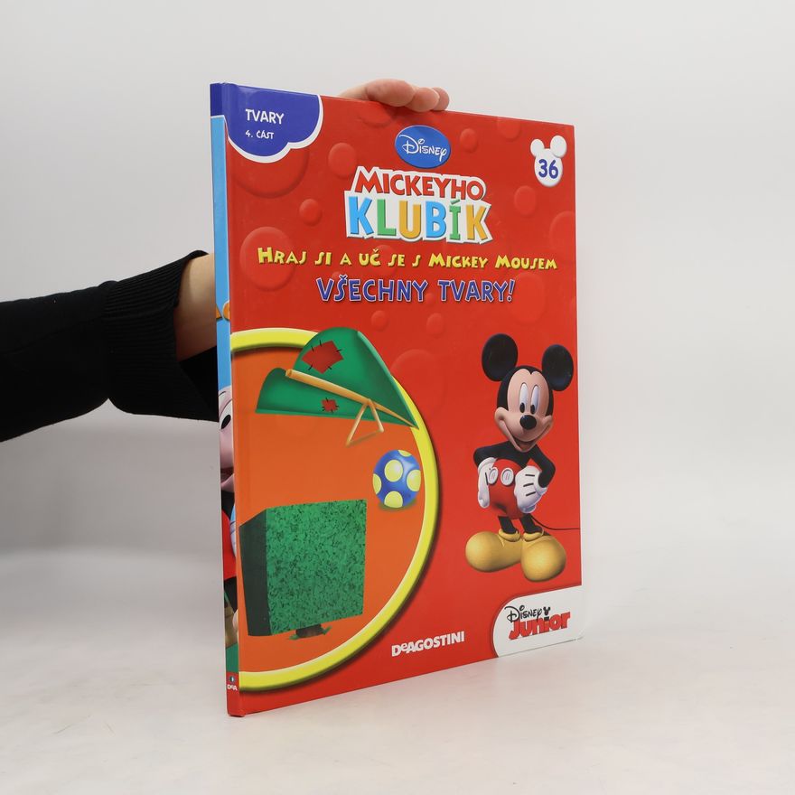 Jan A. Novák Hraj si a uč se s Mickey Mousem 36. Všechny tvary!