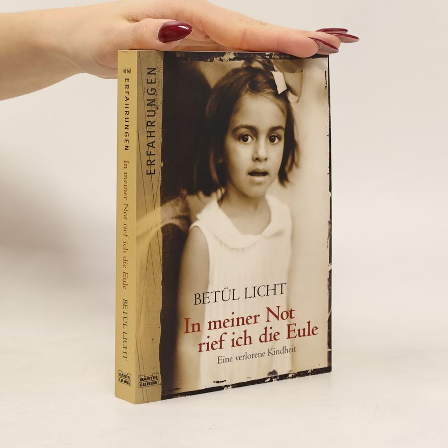 Betül Licht In meiner Not rief ich die Eule