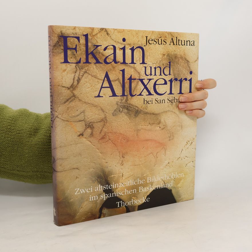 Jesús Altuna Ekain und Altxerri bei San Sebastian