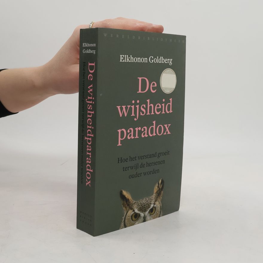 Elkhonon Goldberg De wijsheidsparadox