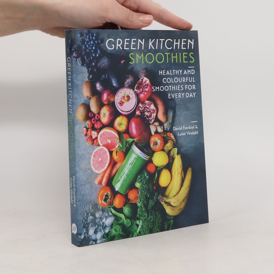 David Frenkiel Green Kitchen Smoothies