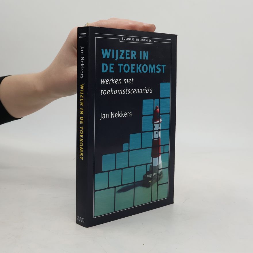 Jan Nekkers Wijzer in de toekomst
