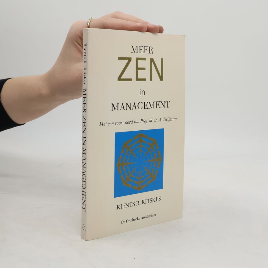 A. Twijnstra Meer Zen in management