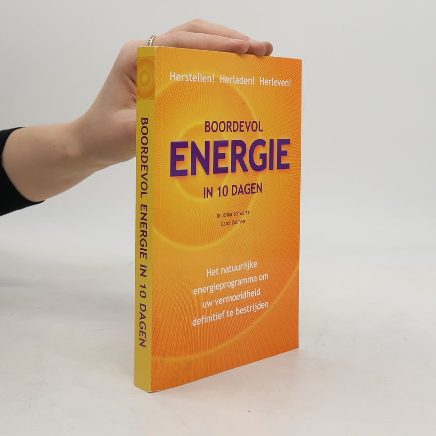 Erika Schwartz Boordevol energie in 10 dagen