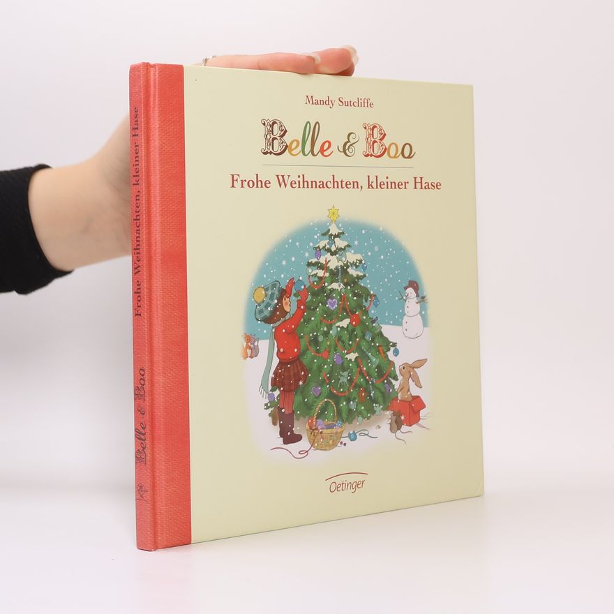 Mandy Sutcliffe Belle & Boo - frohe Weihnachten, kleiner Hase