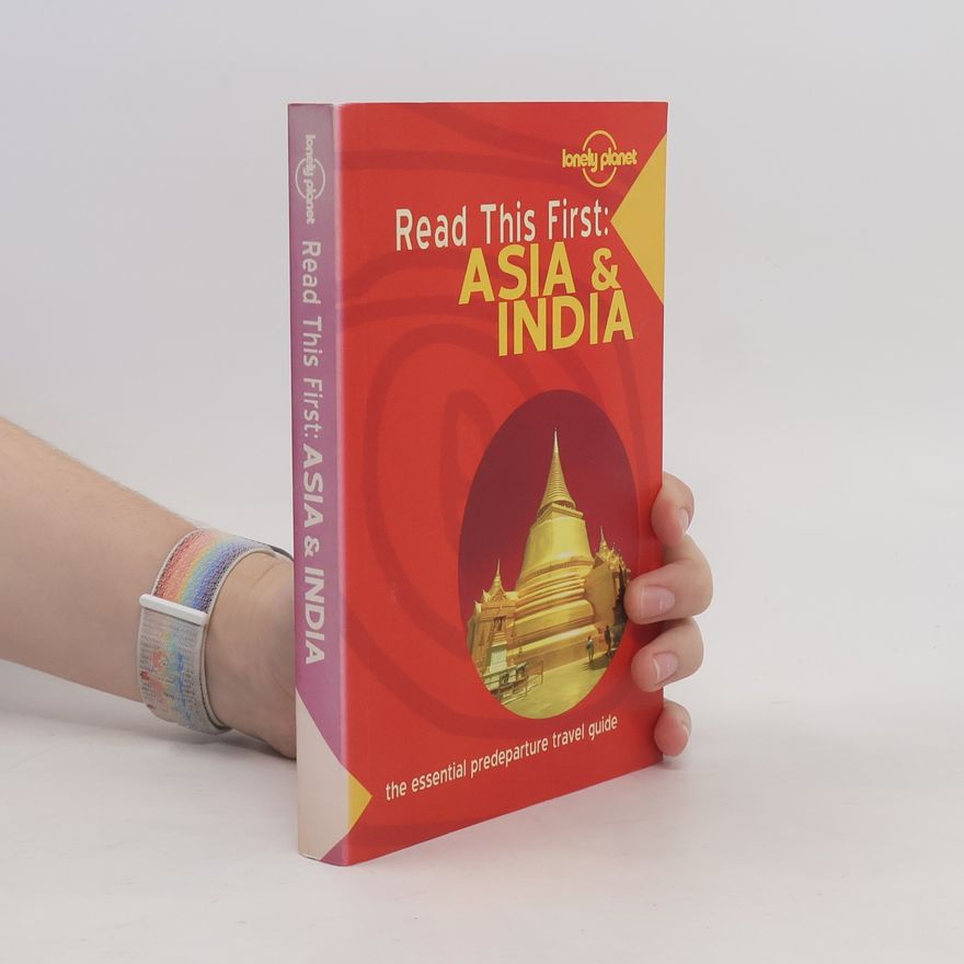 Peter Cruttenden Read This First: Asia & India