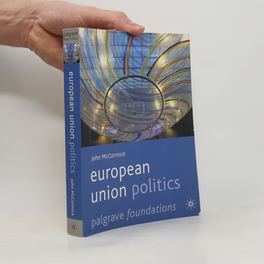 John McCormick European Union Politics