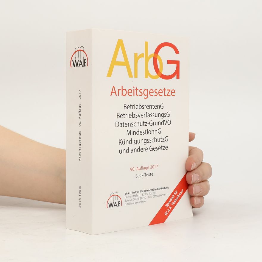 Autorenkollektiv ArbG Arbeitsgesetze