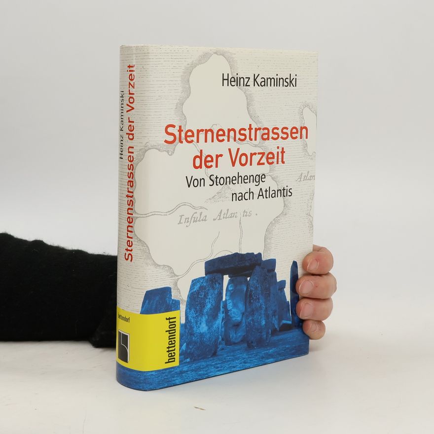 Heinz Kaminski Sternenstrassen der Vorzeit