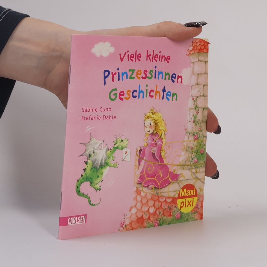 Sabine Cuno Viele kleine Prinzessinnen-Geschichten