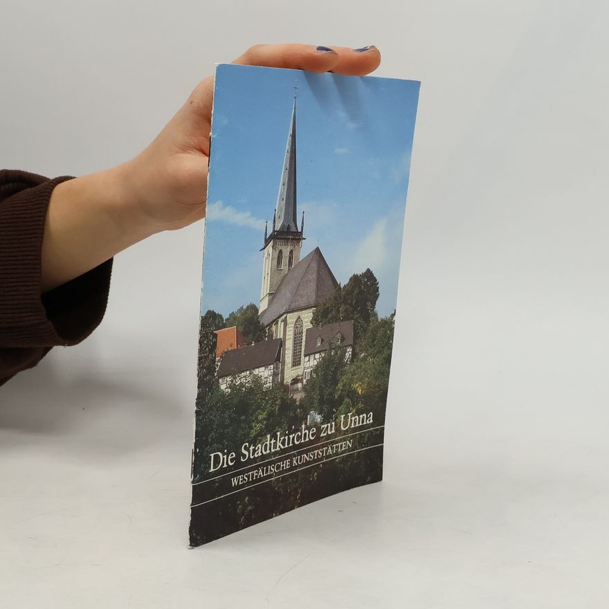 Autorenkollektiv Die Stadtkirche zu Unna