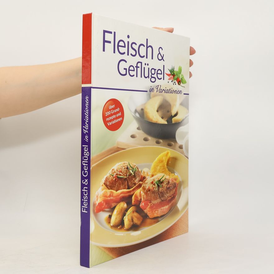 Autorenkollektiv Fleisch & Geflügel in Variationen