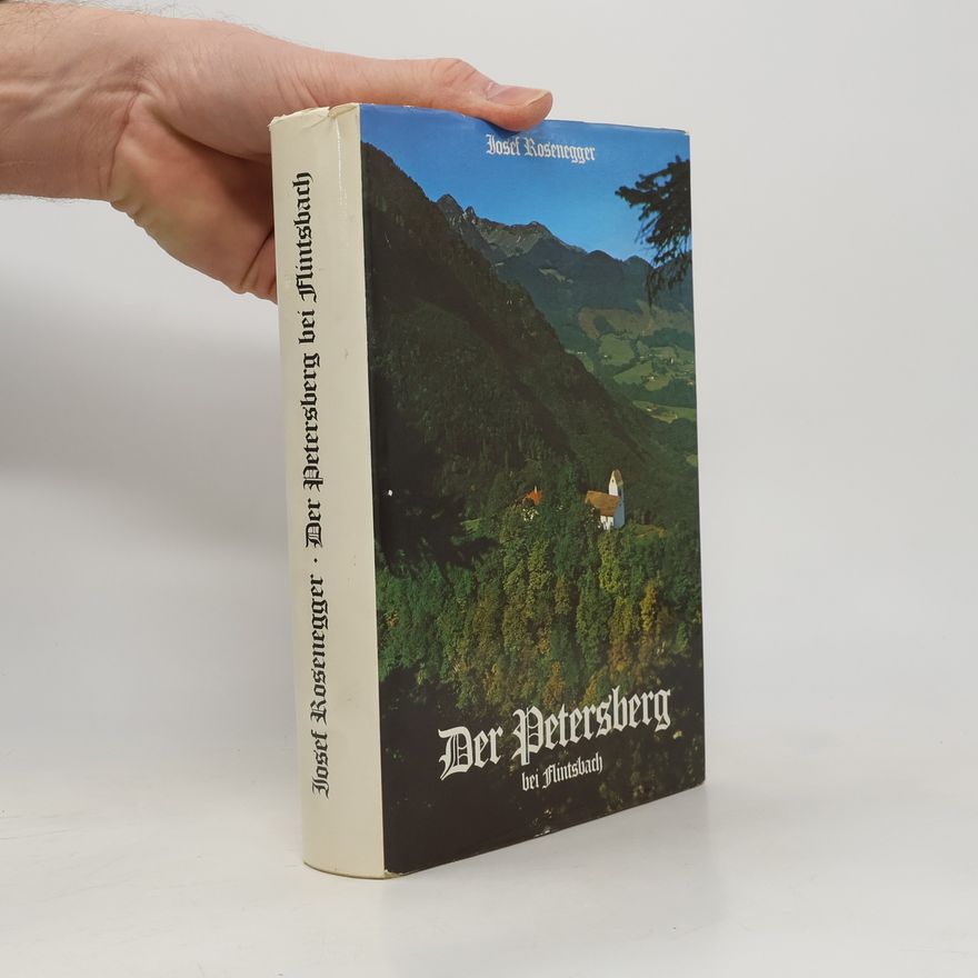 Josef Rosenegger Der Petersberg bei Flintsbach