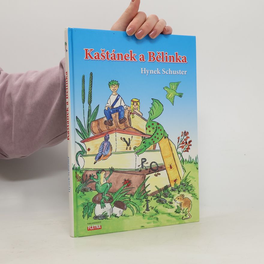 Hynek Schuster Kaštánek a Bělinka