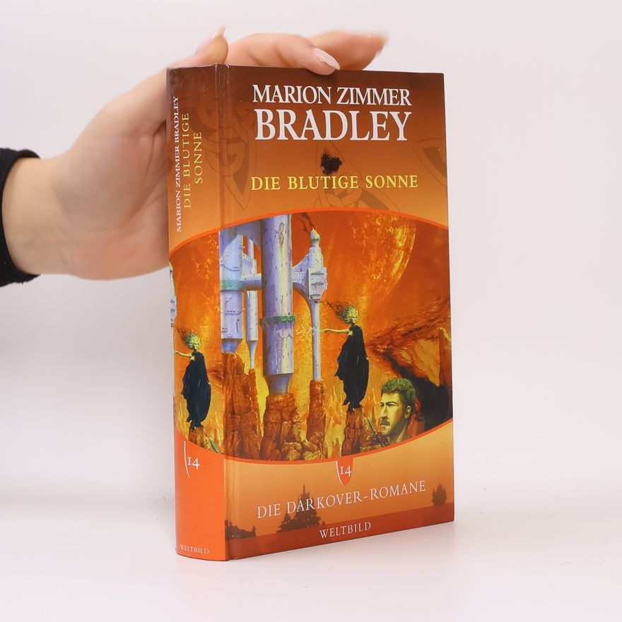 Marion Zimmer Bradley Die Darkover-Romane 14. Die Blutige Sonne