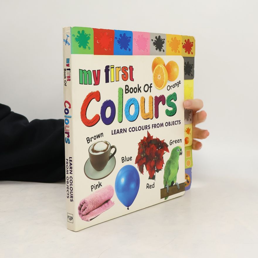 Robert Frederick My First Book of Colours