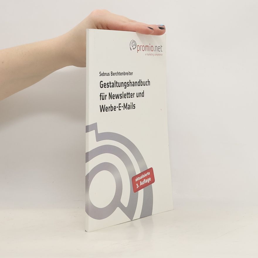 Sebrus Berchtenbreiter Gestaltungshandbuch für Newsletter und Werbe-E-Mails