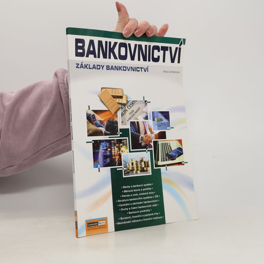 Alena Lochmannová Bankovnictví