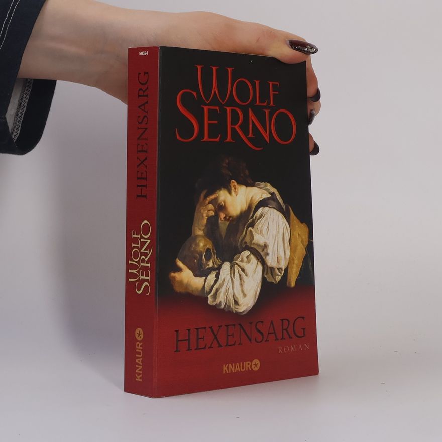 Wolf Serno Hexensarg