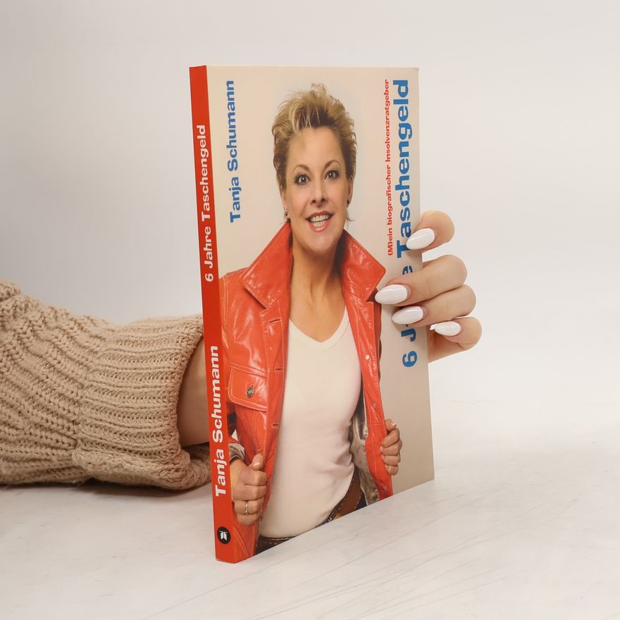 Tanja Schumann 6 Jahre Taschengeld