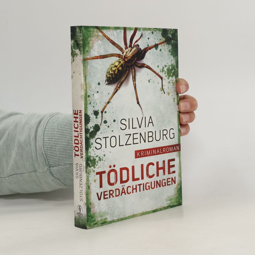 Silvia Stolzenburg Tödliche Verdächtigungen