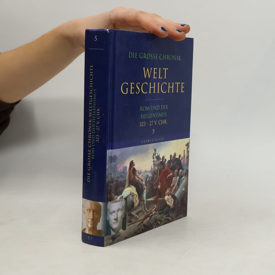 Kolektiv autorů Die grosse Chronik. Weltgeschichte 5