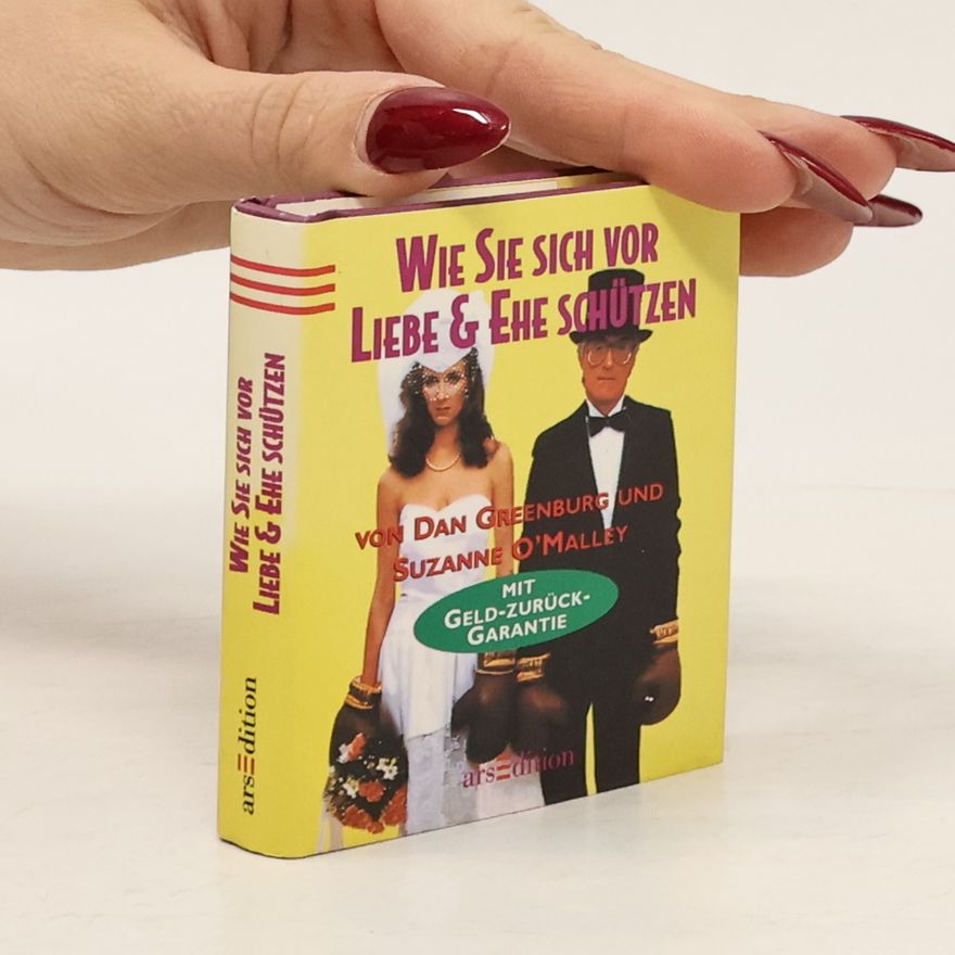 Suzanne O'Malley Wie Sie sich vor Liebe & Ehe schützen