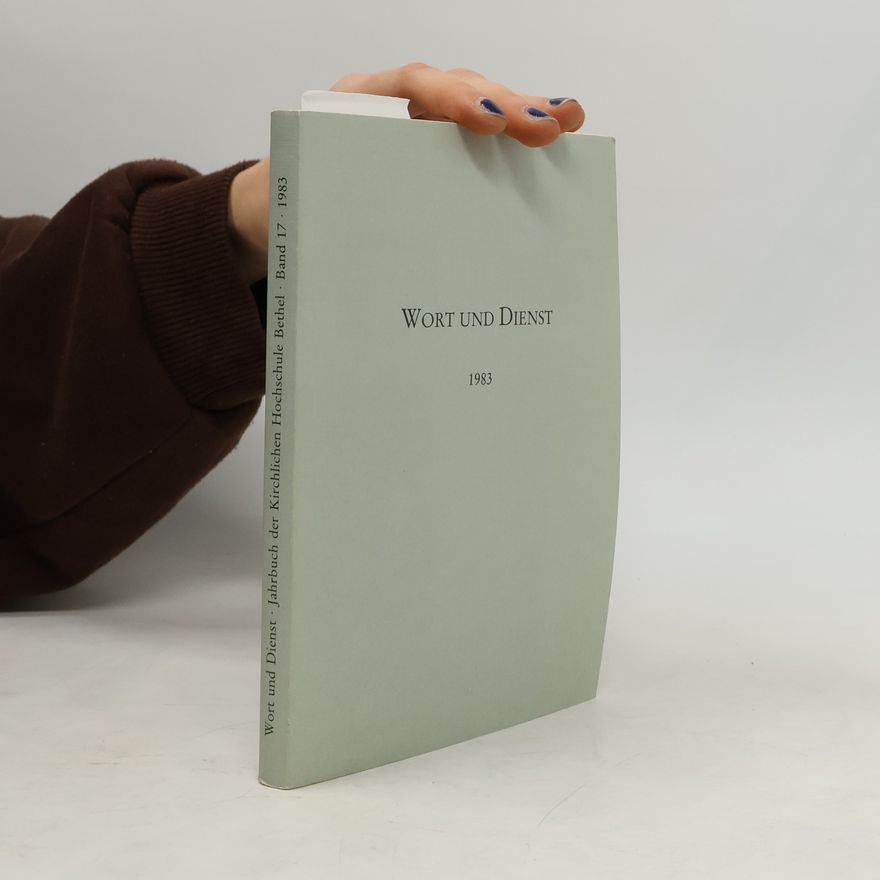 Collectif d'auteurs Wort und Dienst - 1983: Jahrbuch der Kirchlichen Hochschule Bethel Neue Folge 17. Bd.