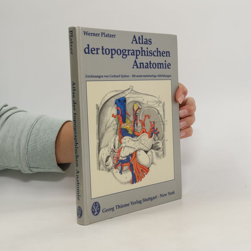 Werner Platzer Platzer Atlas der topographischen Anatomie