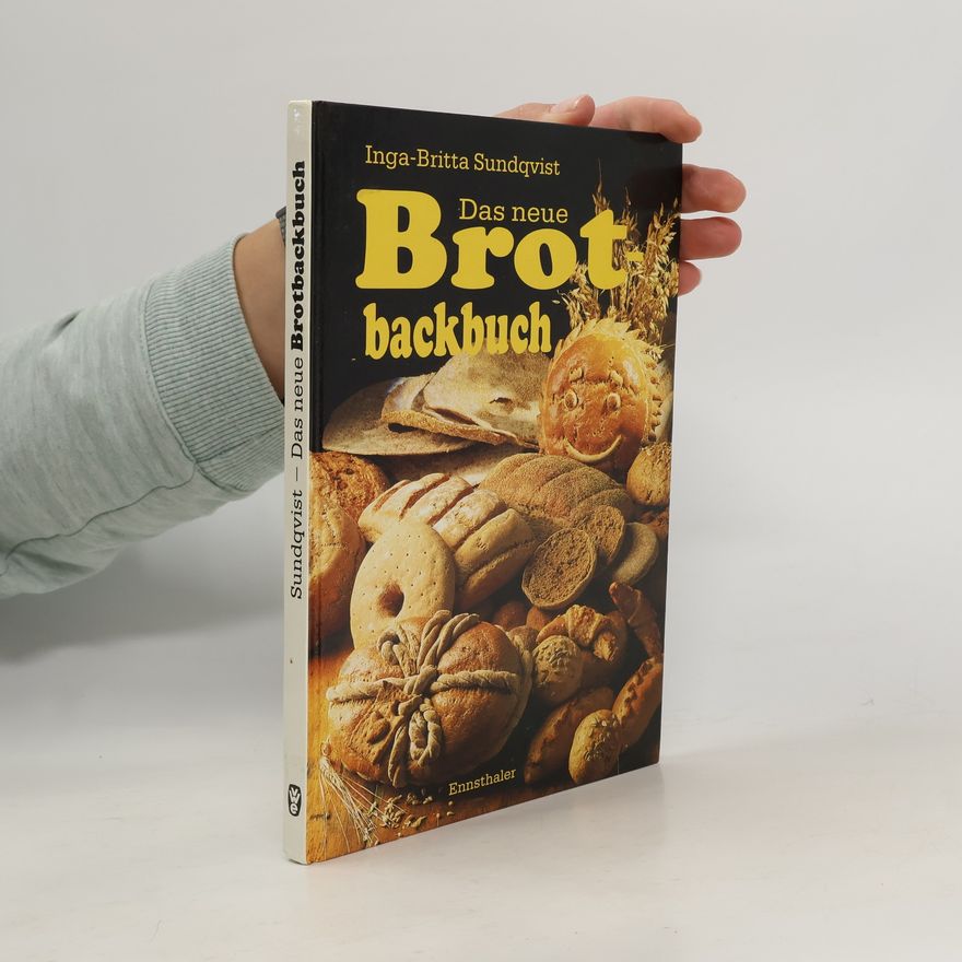 Inga-Britta Sundqvist Das neue Brotbackbuch