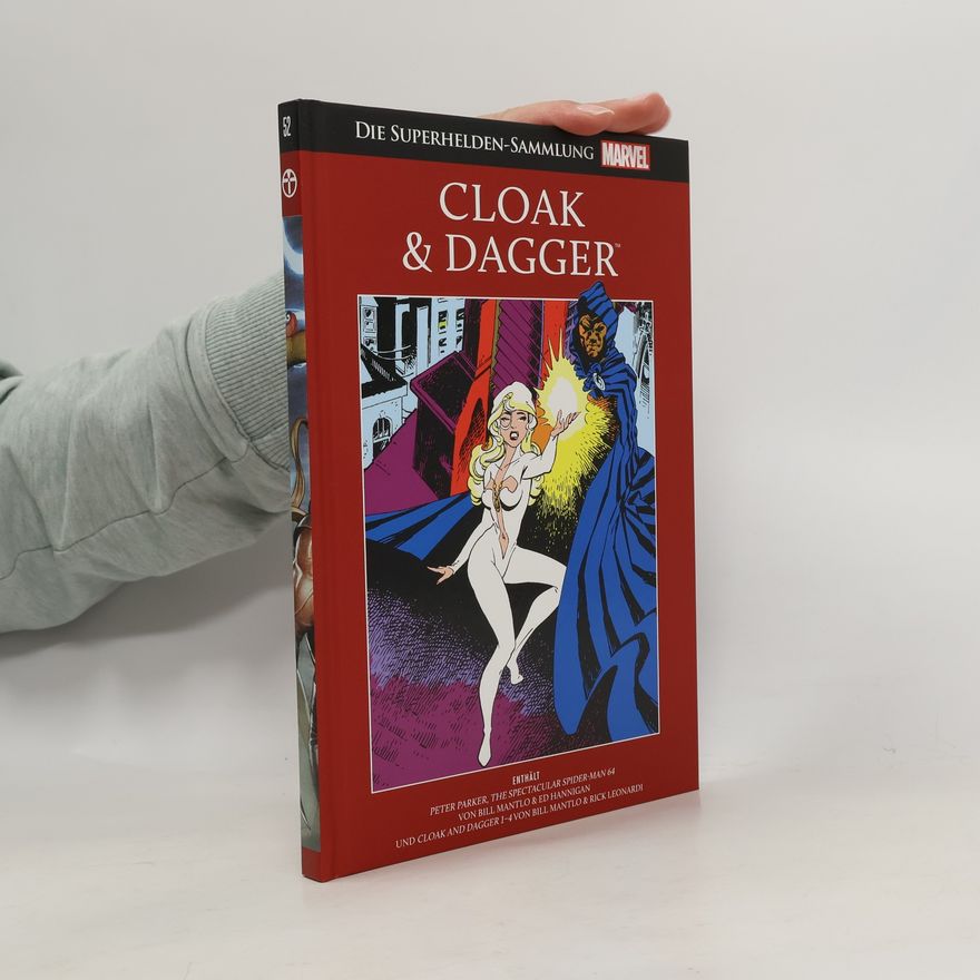 Bill Mantlo Marvel - Die Superhelden-Sammlung 52. Cloak & Dagger