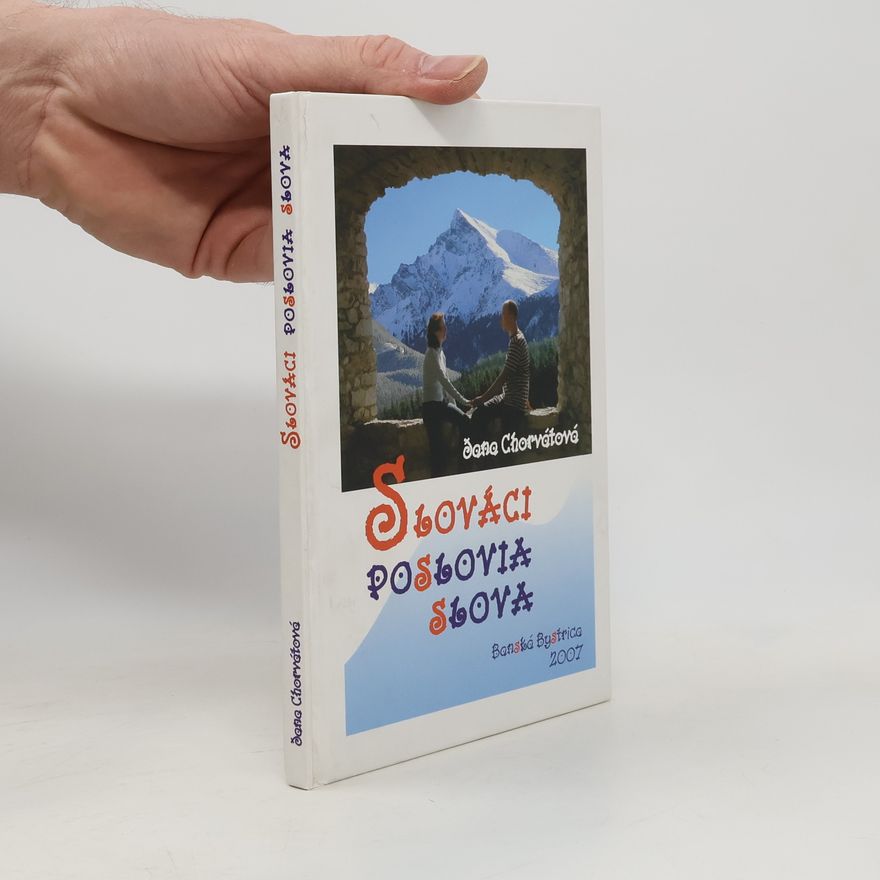 Jana Chorvátová Slováci poslovia slova