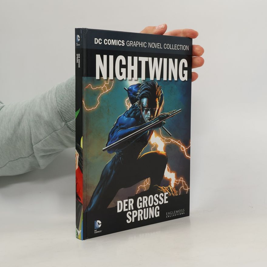 Autorenkollektiv DC Comics Graphic Novel Collection 140. Nightwing: Der große Sprung