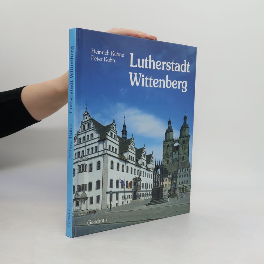 Peter Kühn Lutherstadt Wittenberg