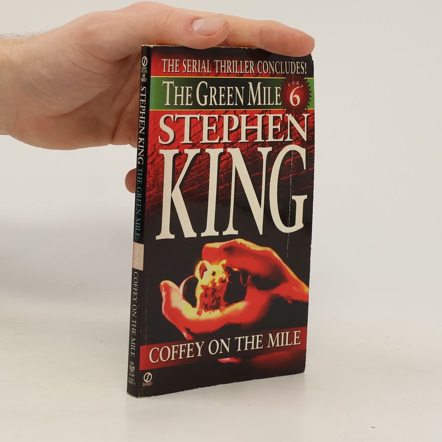 Stephen King The Green Mile 6. Coffey on the Mile