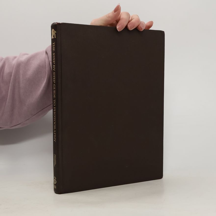 John Smallwood The Step by Step Guide to Photography