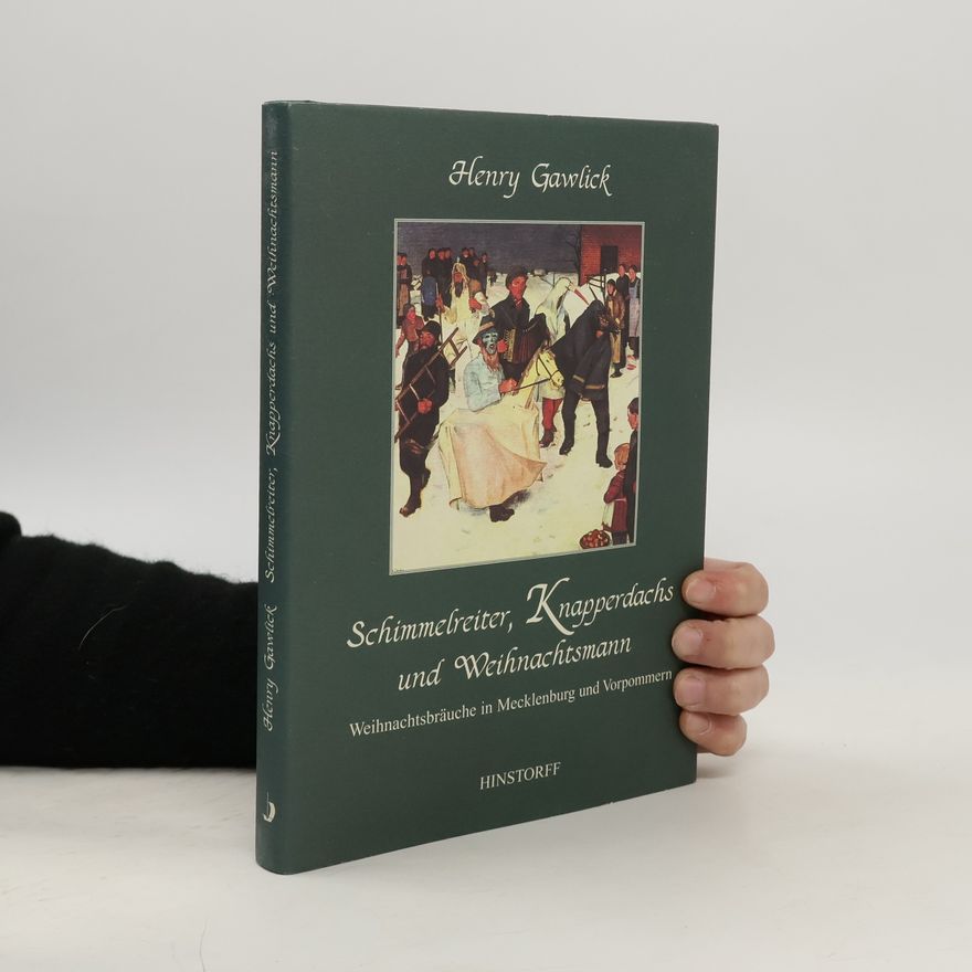 Henry Gawlick Schimmelreiter, Knapperdachs und Weihnachtsmann