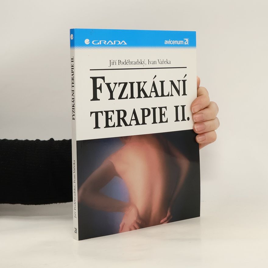 Ivan Vařeka Fyzikální terapie II.