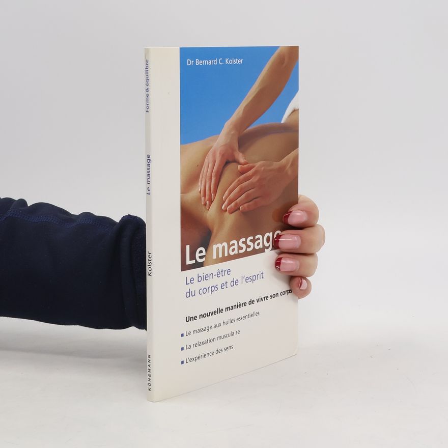 Bernard C. Bernard Carl Kolster Le massage