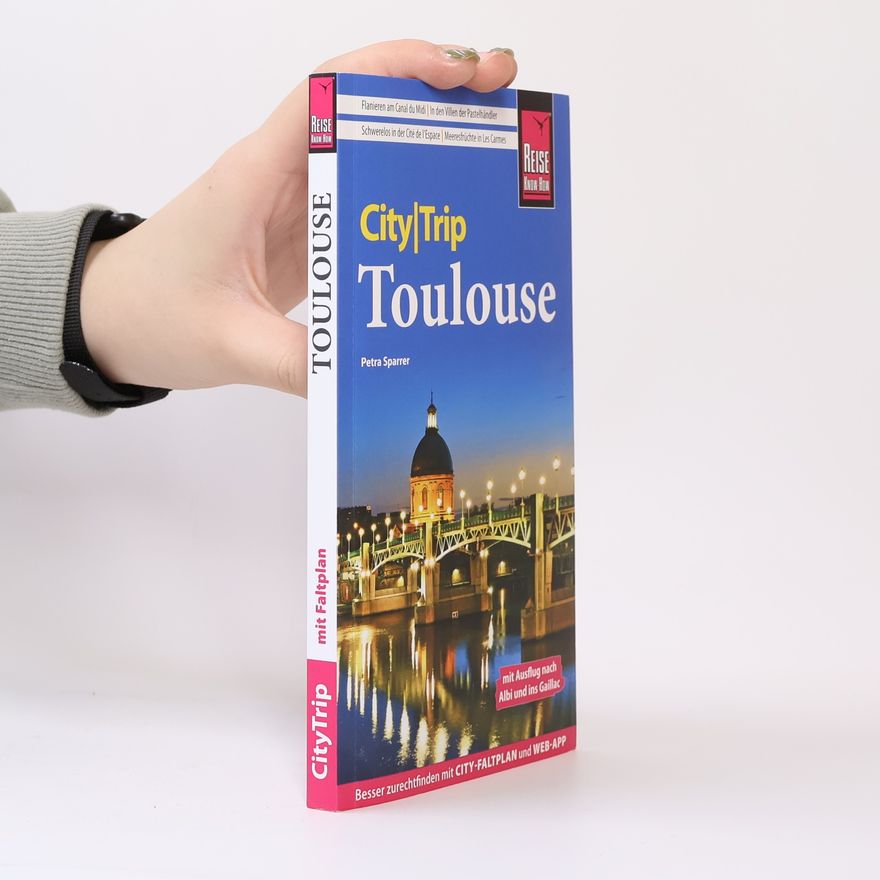 Petra Sparrer Reise Know-How CityTrip Toulouse