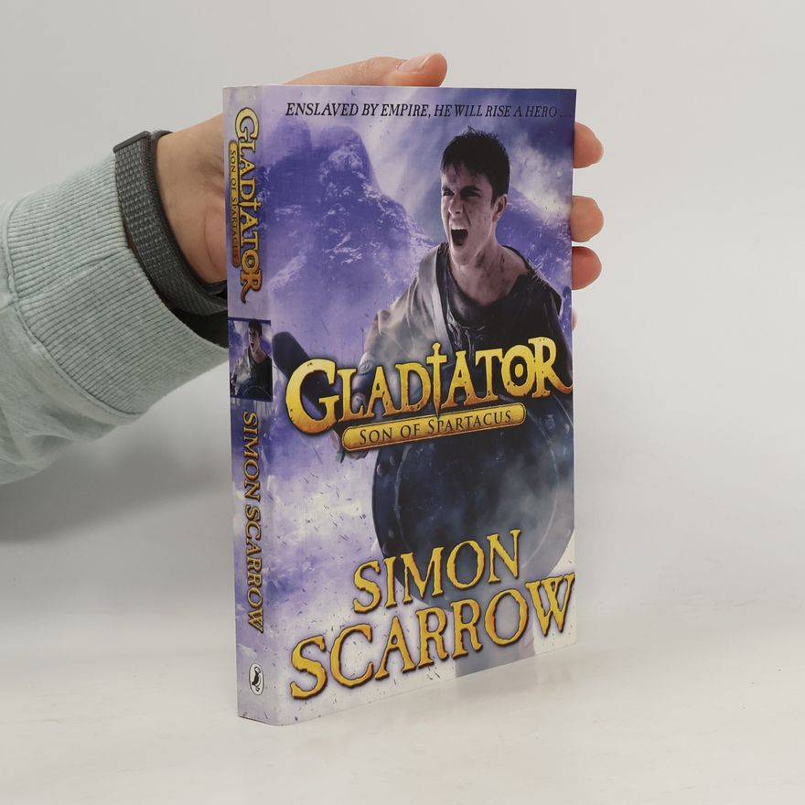 Simon Scarrow Gladiator: Son of Spartacus