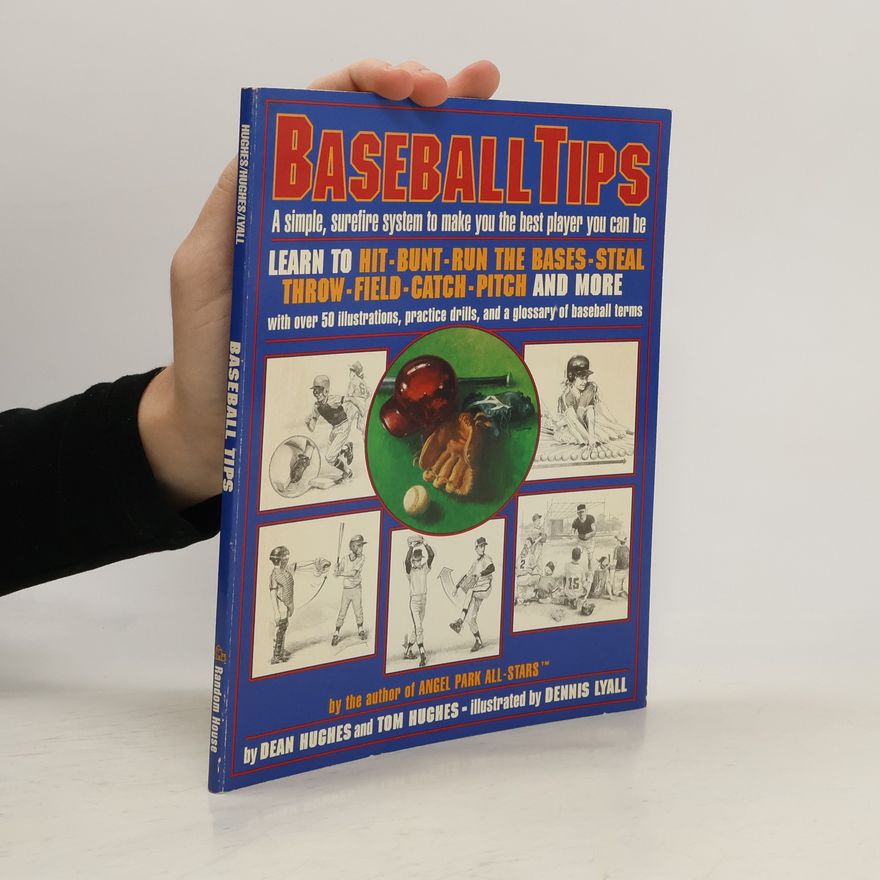 Dean Hughes Baseball Tips