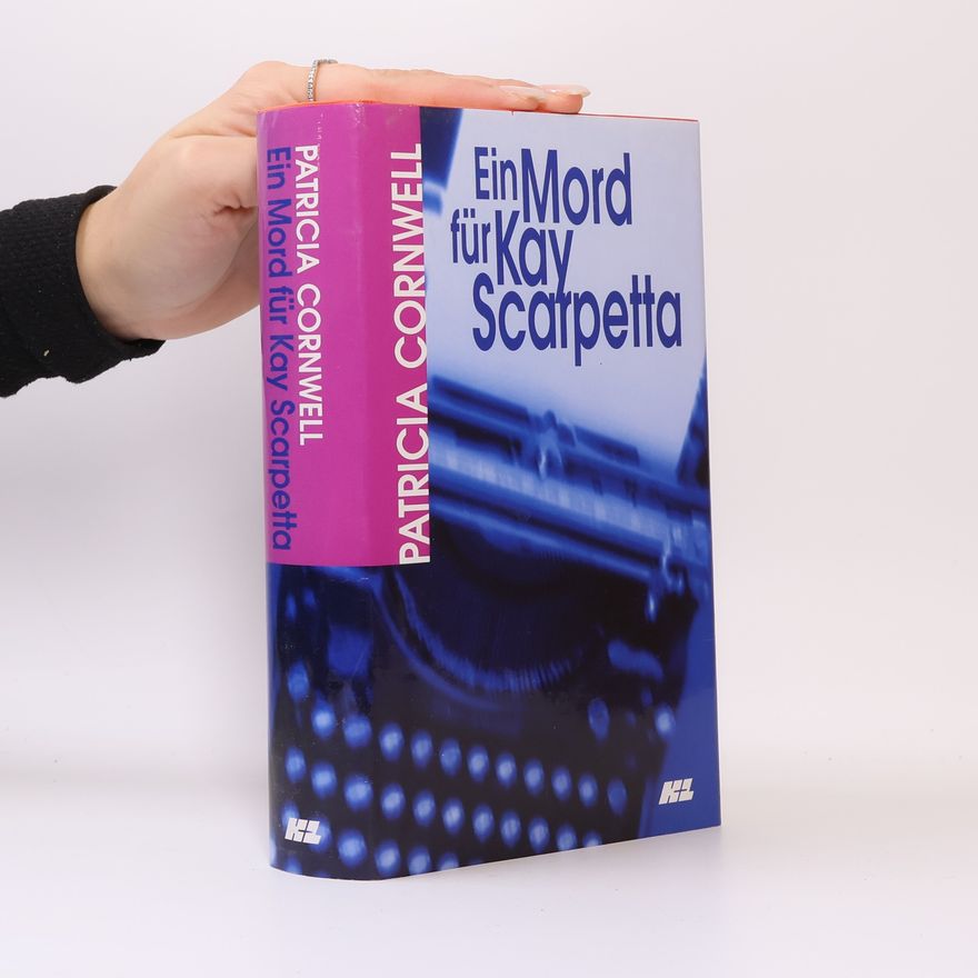 Patricia Cornwell Ein Mord für Kay Scarpetta