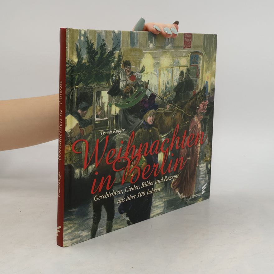 Traudl Kupfer Weihnachten in Berlin