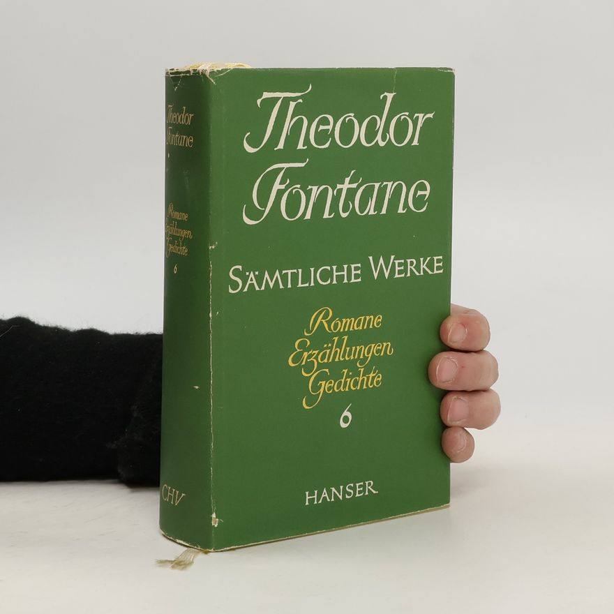 Theodor Fontane Sämtliche Werke 6