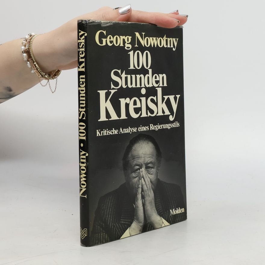 Georg Nowotny 100 Stunden Kreisky