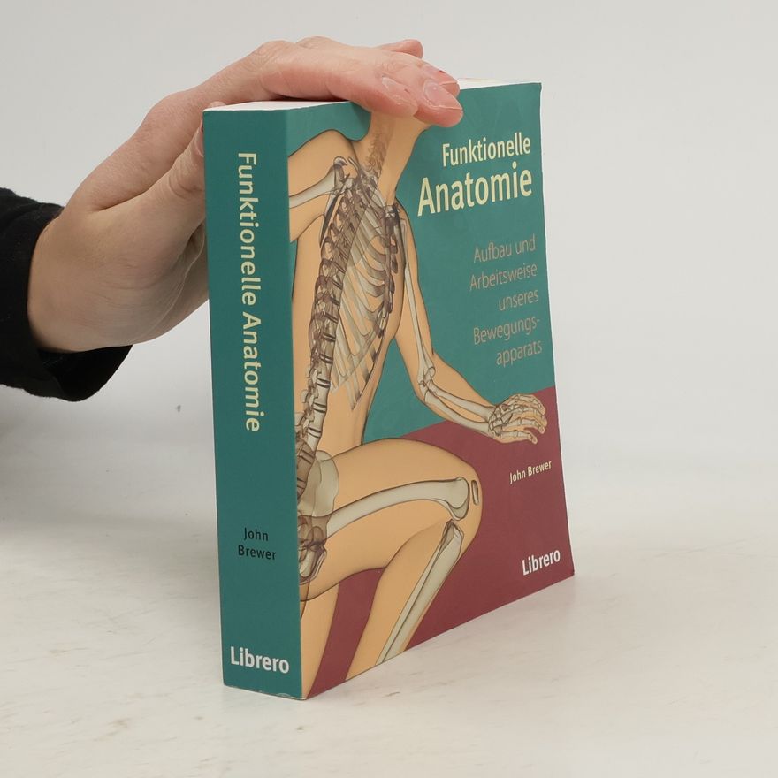 John Brewer Funktionelle Anatomie