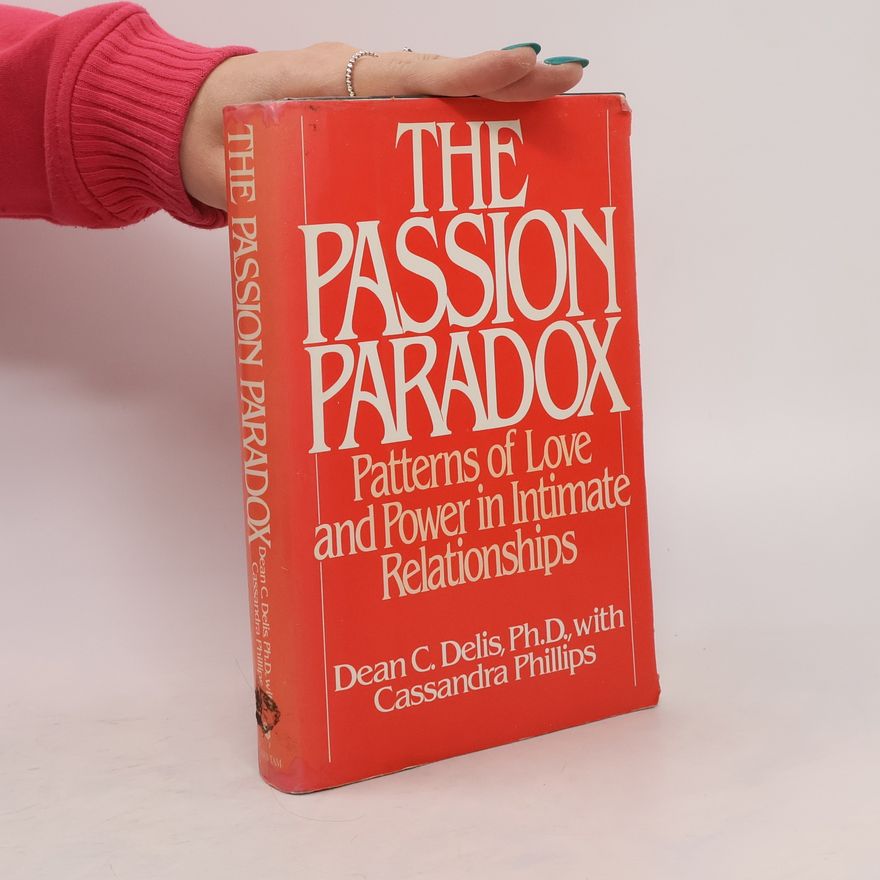 Cassandra Phillips The Passion Paradox